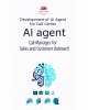 Розробка AI Звукового Agenta-агента в кол-центр для продажів і обдзвону клієнтів вартість Розробка AI Звукового Agenta-агента в кол-центр для продажів і обдзвону клієнтів вартість