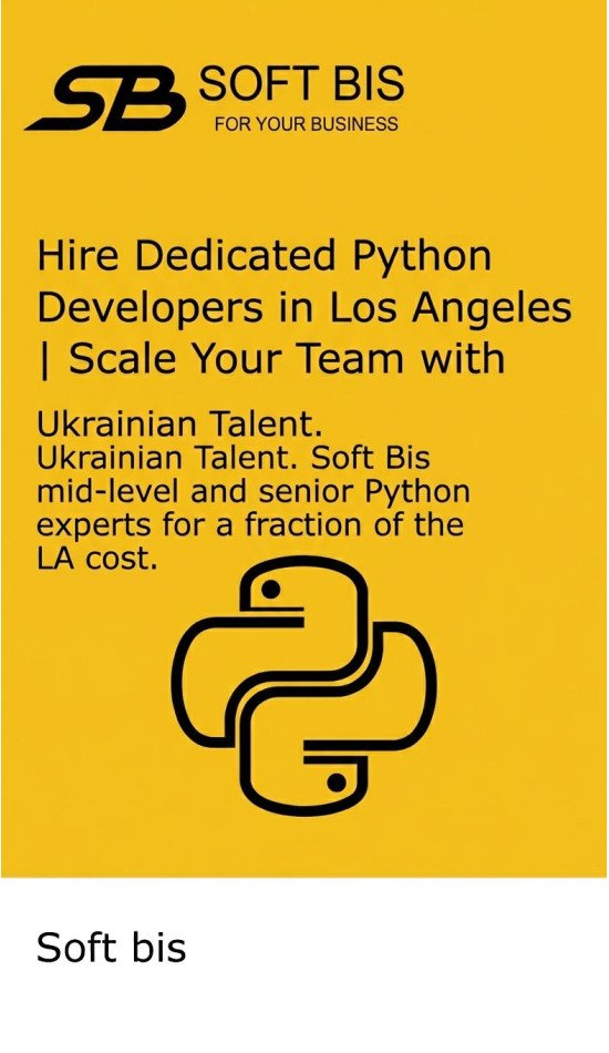 Найміть спеціалізованих розробників Python, щоб розширити свою команду та масштабувати свій бізнес у Лос-Анджелесі